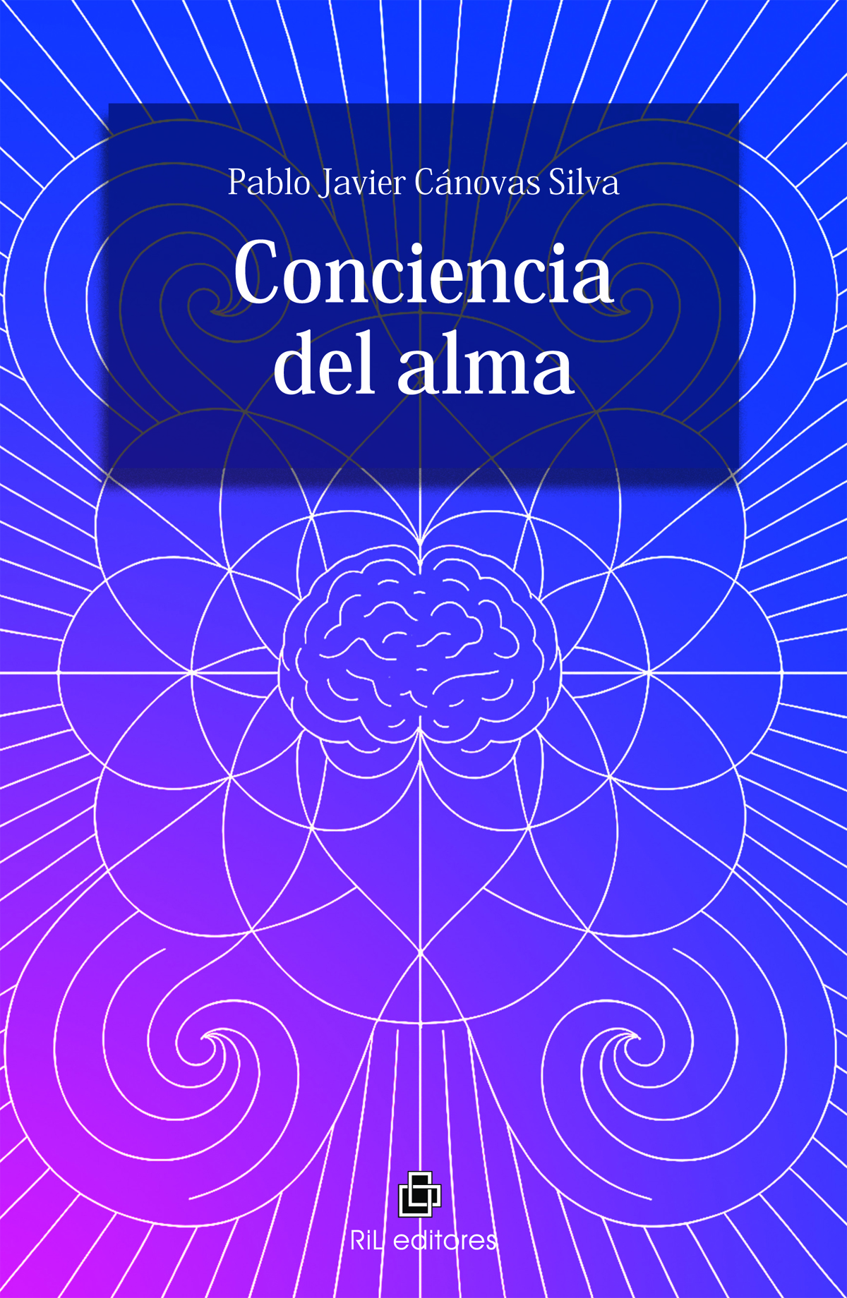 Libro Conciencia de Alma, de Pablo Cánovas, RIL Editores